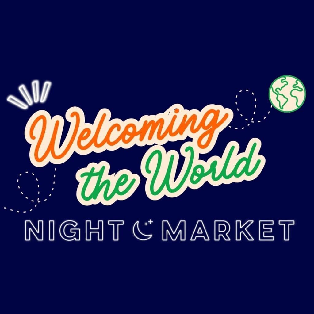 Welcoming the World Night Market